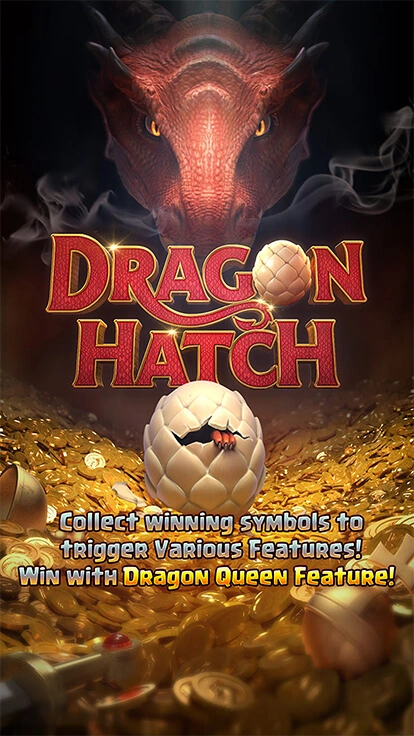 Dragon Hatch ตัวอย่าง